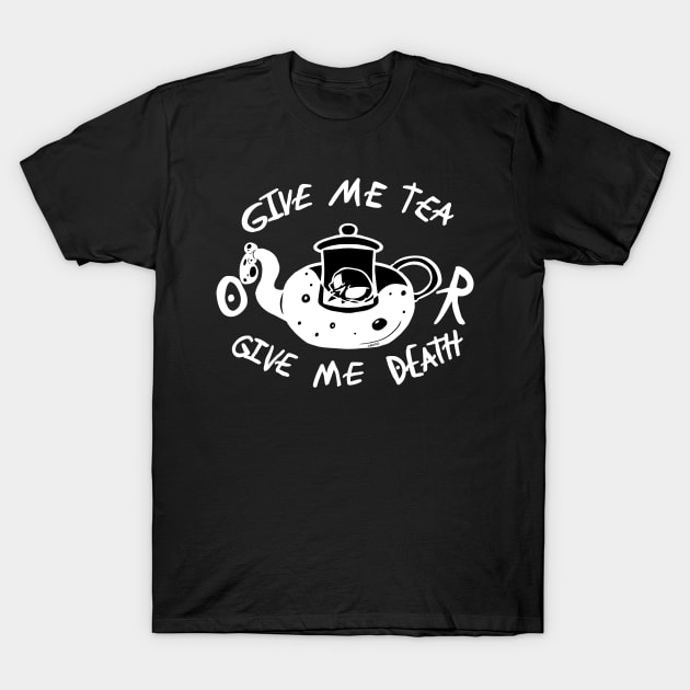 Tea or Death Dark Version T-Shirt by Jan Grackle